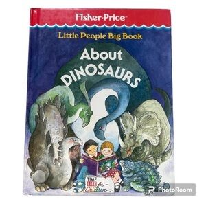Fisher-Price Little People Big Book About Dinosaurs Treasury 1989 63 pages